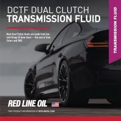 Red Line DCTF: Fluid Transmisie DCT Sintetic | Protecție Esteri & Performanță
